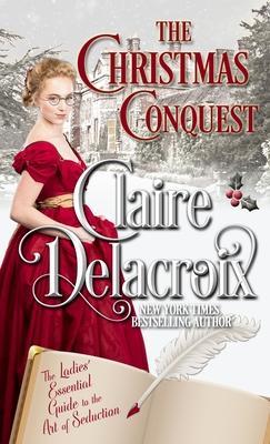The Christmas Conquest - Claire Delacroix