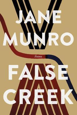 False Creek - Jane Munro