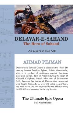 Poza produsului Delavar-e-Sahand: An Opera in Two Acts - Ahmad Pejman