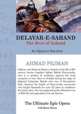 Delavar-e-Sahand: An Opera in Two Acts - Ahmad Pejman