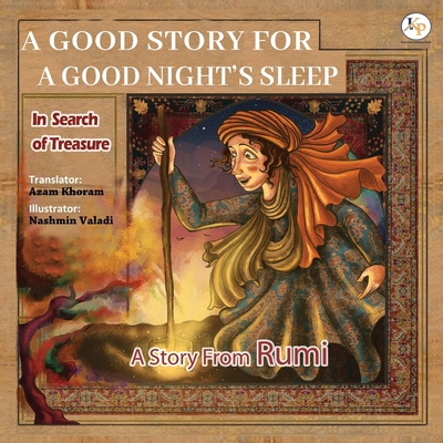 In Search of Treasure: Farsi - English Ancient story from RUMI - Azam Khoram