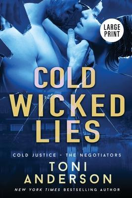 Cold Wicked Lies: Large Print - Toni Anderson