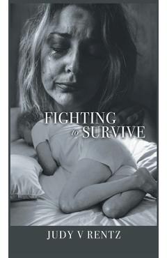 Coperta cărții 'Fighting to Survive: The Suicide Disease - Judy V. Rentz'