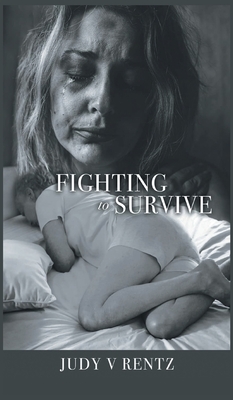 Coperta cărții 'Fighting to Survive: The Suicide Disease - Judy V. Rentz'