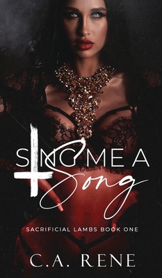 Sing Me a Song - C. A. Rene