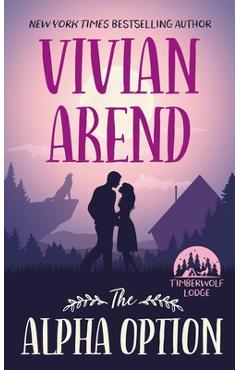 Poza produsului The Alpha Option - Vivian Arend