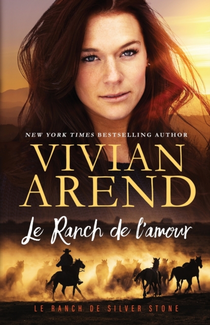 Le Ranch de l'amour - Vivian Arend