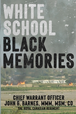 White School, Black Memories - John G. Barnes
