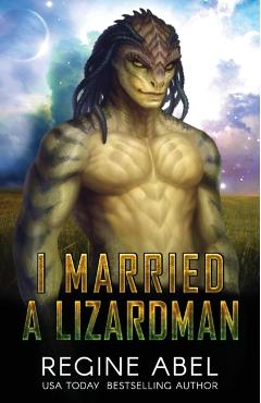 I Married A Lizardman - Regine Abel