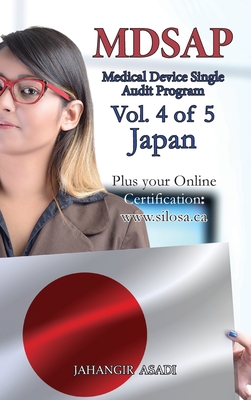 MDSAP Vol.4 of 5 Japan: ISO 13485:2016 for All Employees and Employers - Jahangir Asadi