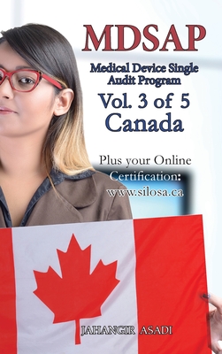 MDSAP Vol.3 of 5 Canada: ISO 13485:2016 for All Employees and Employers - Jahangir Asadi