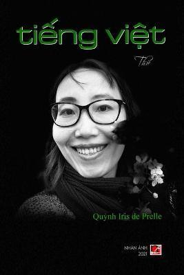 Coperta cărții 'Tiếng Việt - Quynh Iris De Prelle'