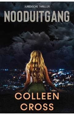 Poza produsului Nooduitgang: een juridische thriller - Colleen Cross