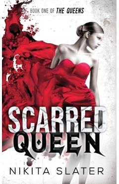 Poza produsului Scarred Queen - Nikita Slater