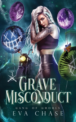 Grave Misconduct - Eva Chase