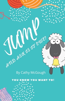 Jump and Ask Is It You or Ewe? - Cathy Mcgough