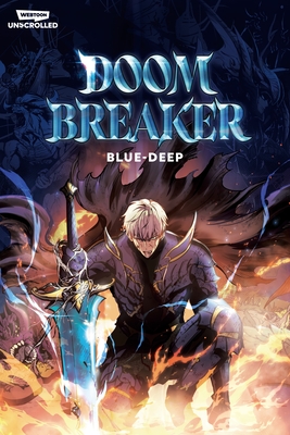 Doom Breaker Volume 1: A Webtoon Unscrolled Graphic Novel - Blue-deep