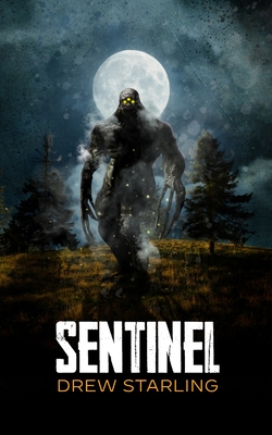 Sentinel - Drew Starling