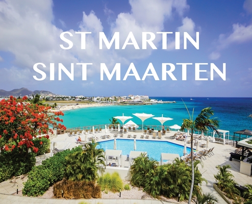 St Martin/ Sint Maarten: St Martin/ Sint Maarten - Elyse Booth