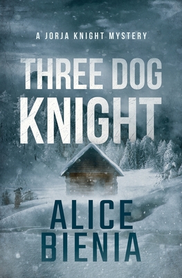 Three Dog Knight: A twisty whodunit mystery - Alice Bienia