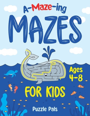 Amazing Maze Book For Kids: Outer Space, Under Water, and Jungle Themes For Kids Ages 4 - 8 - Puzzle Pals