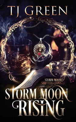 Storm Moon Rising - Tj Green