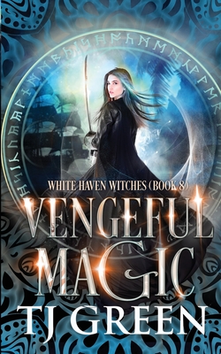 Vengeful Magic - Tj Green