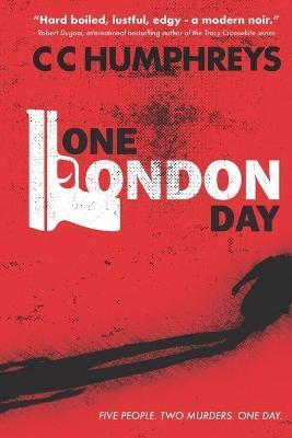 One London Day - C. C. Humphreys
