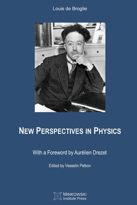 New Perspectives in Physics - Vesselin Petkov