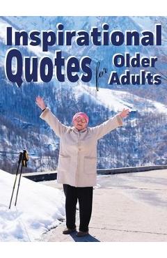 Coperta cărții 'Inspirational Quotes for Older Adults - Lasting Happiness'