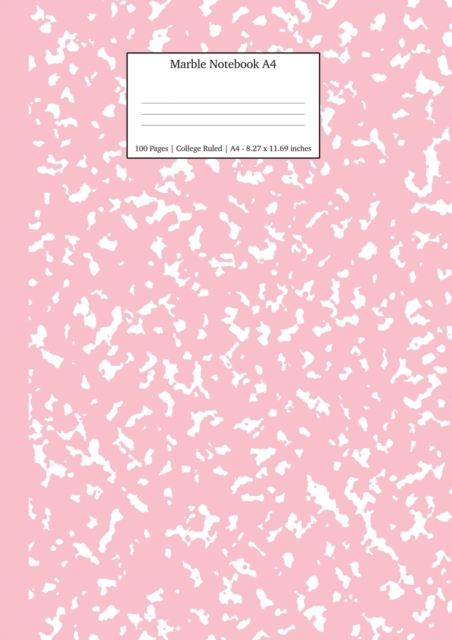 Marble Notebook A4: Pink Marble College Ruled Journal - Young Dreamers Press