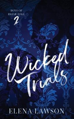 Wicked Trials - Elena Lawson