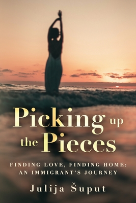 Picking up the Pieces - Julija Suput