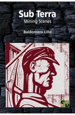 Poza produsului Sub Terra: Mining Scenes - Daniel Bernardo