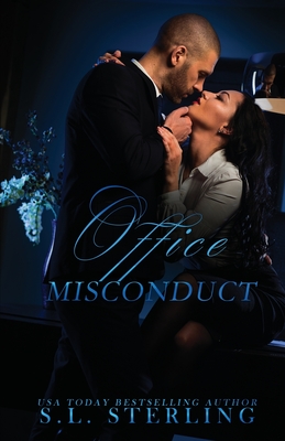 Office Misconduct - S. L. Sterling