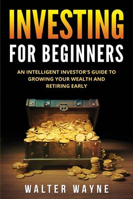 Investing Book for Beginners - Walt Waine