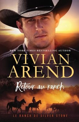 Retour au ranch - Vivian Arend