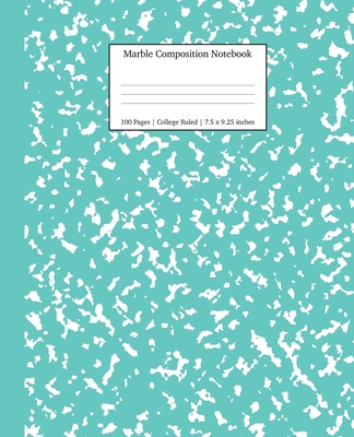 Marble Composition Notebook College Ruled: Turquoise Marble Notebooks, School Supplies, Notebooks for School - Young Dreamers Press