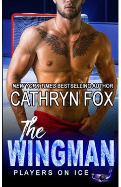 Poza produsului The Wingman - Cathryn Fox
