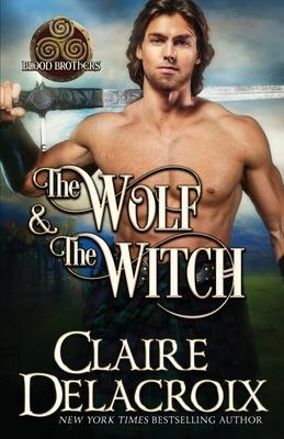 The Wolf and the Witch - Claire Delacroix