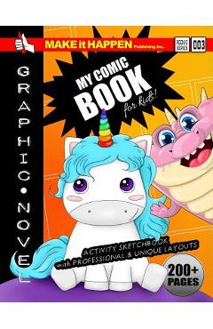 Coperta cărții 'My Comic Book: Rookie Series 003 - Make It Happen Publishing Inc'
