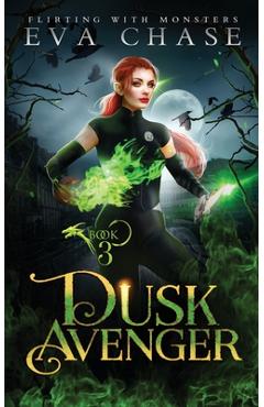 Coperta cărții 'Dusk Avenger - Eva Chase'