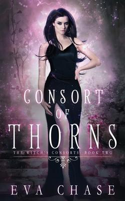 Consort of Thorns - Eva Chase