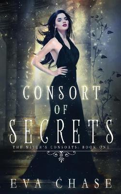 Consort of Secrets - Eva Chase
