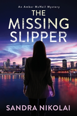 The Missing Slipper - Sandra Nikolai