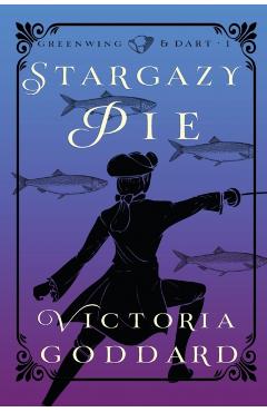 Stargazy Pie - Victoria Goddard