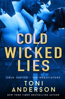Cold Wicked Lies: FBI Romantic Suspense - Toni Anderson
