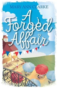 Coperta cărții 'A Forged Affair - Maryann Clarke'