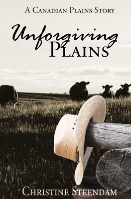 Unforgiving Plains - Christine Steendam