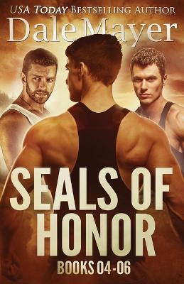 SEALs of Honor Books 4-6 - Dale Mayer